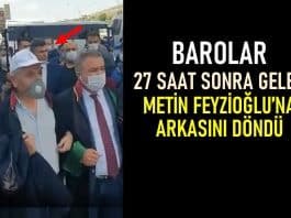 Metin Feyzioğlu 27 saat sonra yürüyüşe geldi: Barolar arkasını döndü!