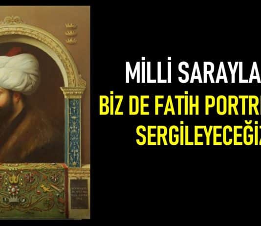 Milli Saraylar fatih portreleri