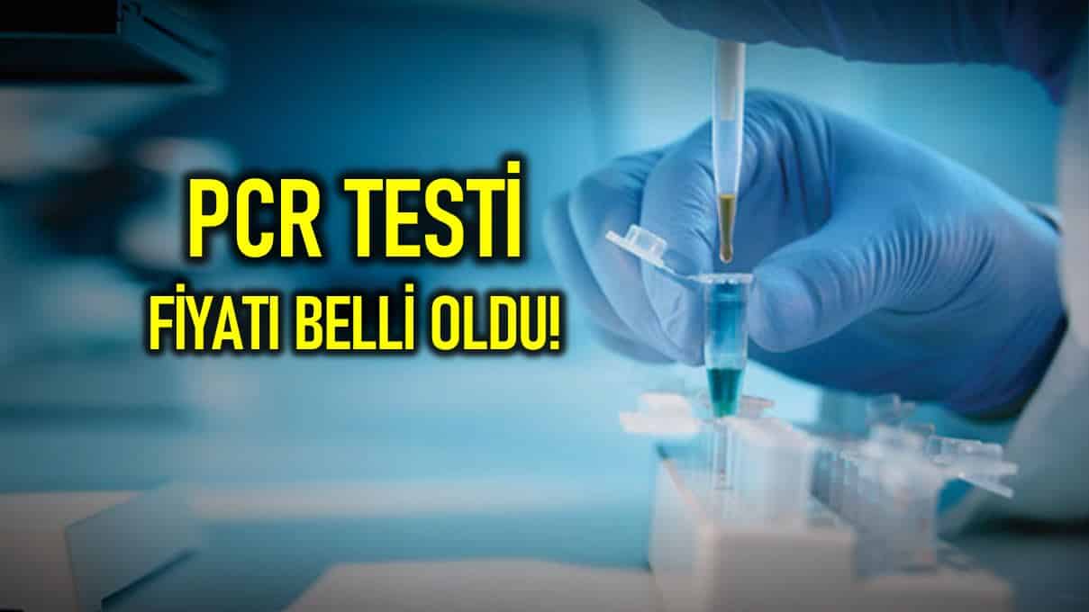 PCR testi fiyatı nedir