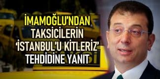 Taksi kiralama projesi: İmamoğlu İstanbul kilitleriz diyen taksicilere yanıt
