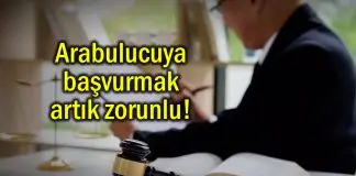 Tüketici uyuşmazlıklarında arabulucuya başvurmak artık zorunlu! arabulucuya başvurmak