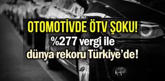Otomotive gece yarısı ÖTV zammı şoku! İşte yeni ÖTV oranları otomotiv ötv