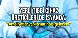 Yerli tıbbi cihaz üreticileri de isyanda: Devletten 26 milyar lira alacağımız var! Yerli tıbbi cihaz üreticileri