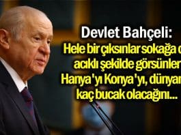 bahçeli hele bir çıksınlar sokağa