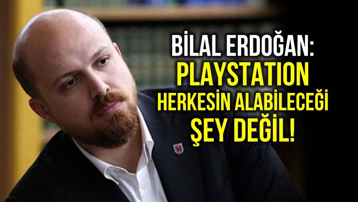 bilal erdoğan playstation