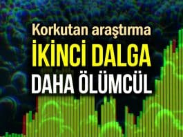 ikinci dalga daha ölümcül