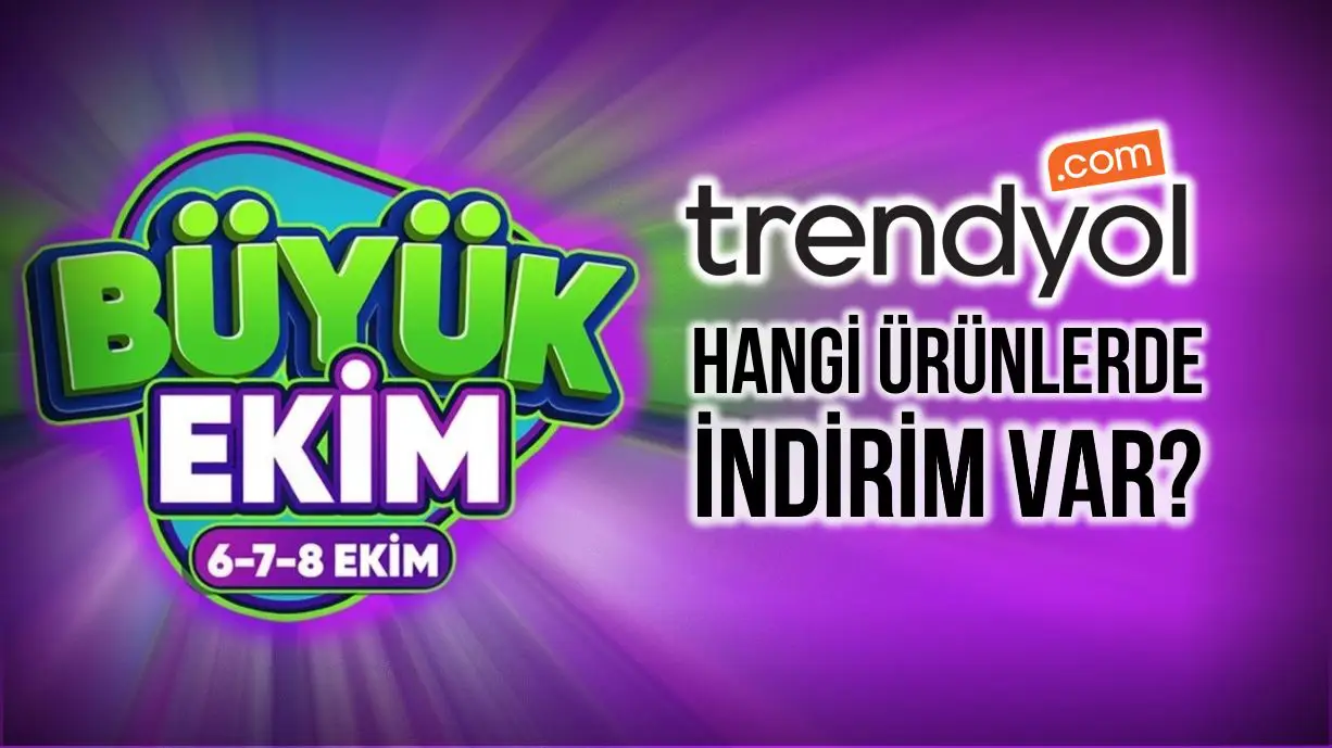 Trendyol 6 7 Ve 8 Ekim Indirim Gunleri Hangi Markalarda Indirim Var