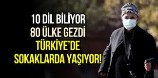 Farklı ülkelerde 11 çocuğu var, 10 dil biliyor, 80 ülke gezdi: Türkiye’de sokaklarda yaşıyor! Aykan Gözeri 10 dil biliyor, 80 ülke gezdi: Türkiye'de sokaklarda yaşıyor!