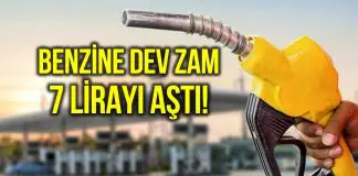 Gelen 37 kuruş zam ile benzin fiyatı 7 lirayı aştı! benzin fiyatlarına zam