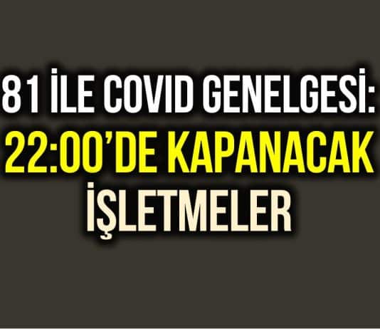 22:00 de kapanacak işletmeler