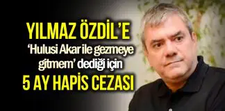 “Hulusi Akar ile gezmeye gitmem” diyen Yılmaz Özdil’e 5 ay hapis cezası yılmaz özdil hapis hulusi akar