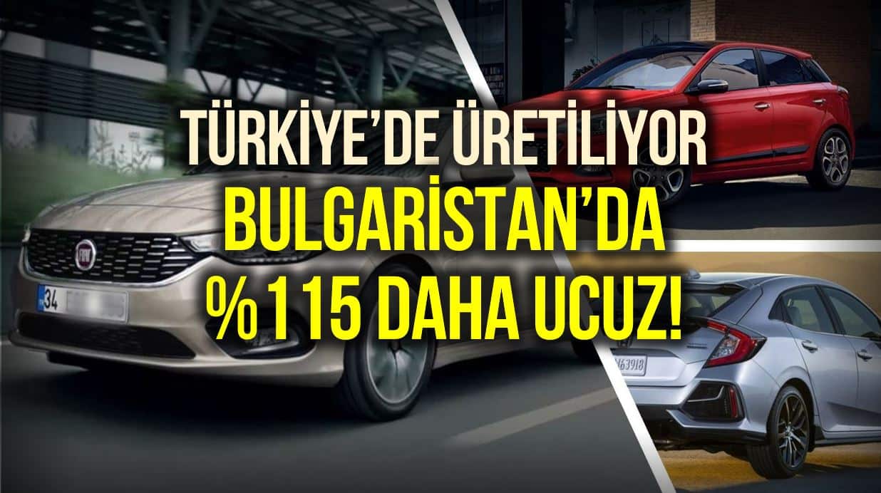 türkiye araba fiyatları bulgaristan