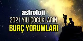 Astroloji: 2021 yılında çocukların burç yorumları Astroloji: 2021 yılında çocukların burç yorumları