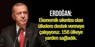 Erdoğan: Ekonomik sıkıntısı olan ülkelere destek vermeye çalışıyoruz