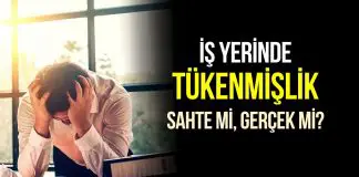 İşyerinde tükenmişlik sendromu: Sahte mi gerçek mi? İşyerinde tükenmişlik sendromu: Sahte mi gerçek mi?