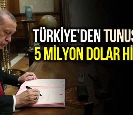 Türkiye Tunus 5 milyon dolar hibe verilecek
