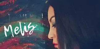 Yeni bir tekli (single) daha: Melis – Vazgeçiyorum melis vazgeçemiyorum single