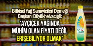 Bitkisel Yağ Sanayicileri Derneği Başkanı Büyükhelvacıgil: Mühim olan fiyat değil; ayçiçek yağına ulaşabiliyor olmak Bitkisel Yağ Sanayicileri Derneği Başkanı Büyükhelvacıgil: Mühim olan fiyat değil; ayçiçek yağına ulaşabiliyor olmak