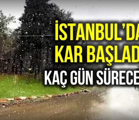 İstanbul kar yağışı başladı: Ne kadar sürecek? Son tahminler