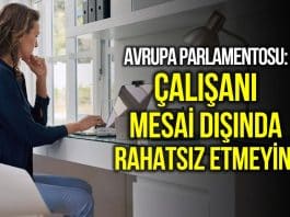 avrupa parlamentosu çalışanı mesai dışında rahatsız etme!