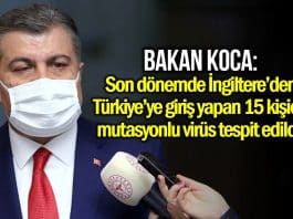 15 kişide mutasyonlu virüs tespit edildi