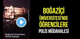 Boğaziçi Üniversitesi’nde öğrencilere polis müdahalesi boğaziçi direnişi