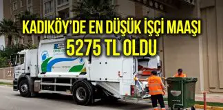 kadıköy belediyesi işçi maaşı