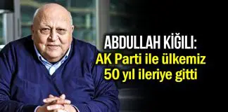 Abdullah Kiğılı: AK Parti ile ülkemiz 50 yıl ileriye gitti Abdullah Kiğılı: AK Parti ile ülkemiz 50 yıl ileriye gitti