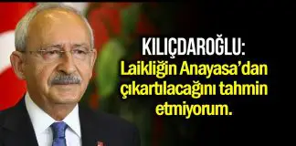 Kılıçdaroğlu: Laiklik ilkesinin Anayasa’dan çıkartılacağını tahmin etmiyorum Kılıçdaroğlu: Laiklik ilkesinin Anayasa’dan çıkartılacağını tahmin etmiyorum