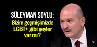 Süleyman Soylu: Bizim geçmişimizde LGBT+ gibi şeyler var mı? Süleyman Soylu: Bizim geçmişimizde LGBT+ gibi şeyler var mı?