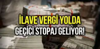 Kurum kazançlarına vergi tevkifatı adı altında geçici stopaj geliyor!