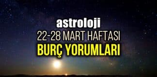 Astroloji: 22 - 28 Mart 2021 haftalık burç yorumları