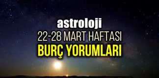 Astroloji: 22 – 28 Mart 2021 haftalık burç yorumları Astroloji: 22 - 28 Mart 2021 haftalık burç yorumları