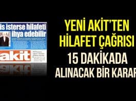 yeni akit hilafet çağrısı manşet