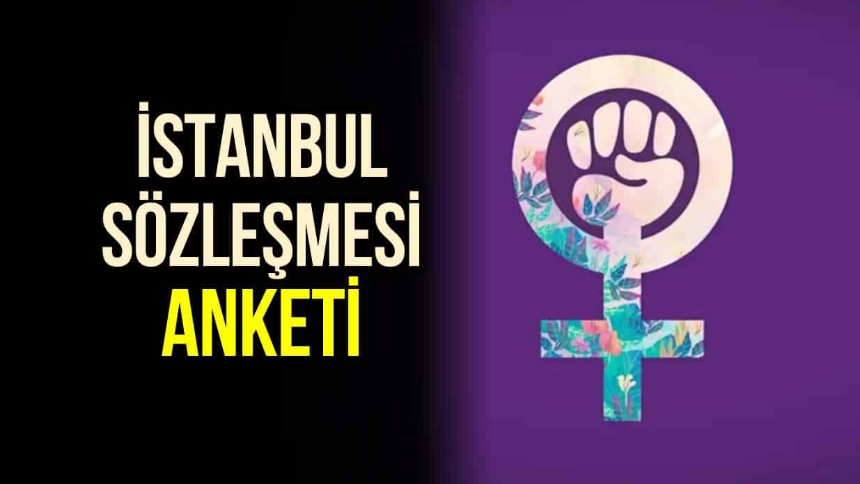 İstanbul Sözleşmesi anketi