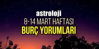 Astroloji: 8 – 14 Mart 2021 haftalık burç yorumları Astroloji: 8 - 14 Mart 2021 haftalık burç yorumları