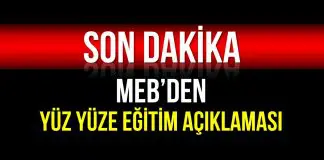 MEB’den yüz yüze eğitim açıklaması: Okullar açılıyor mu? meb okullar yüz yüze eğitim