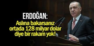 erdoğan 128 milyar