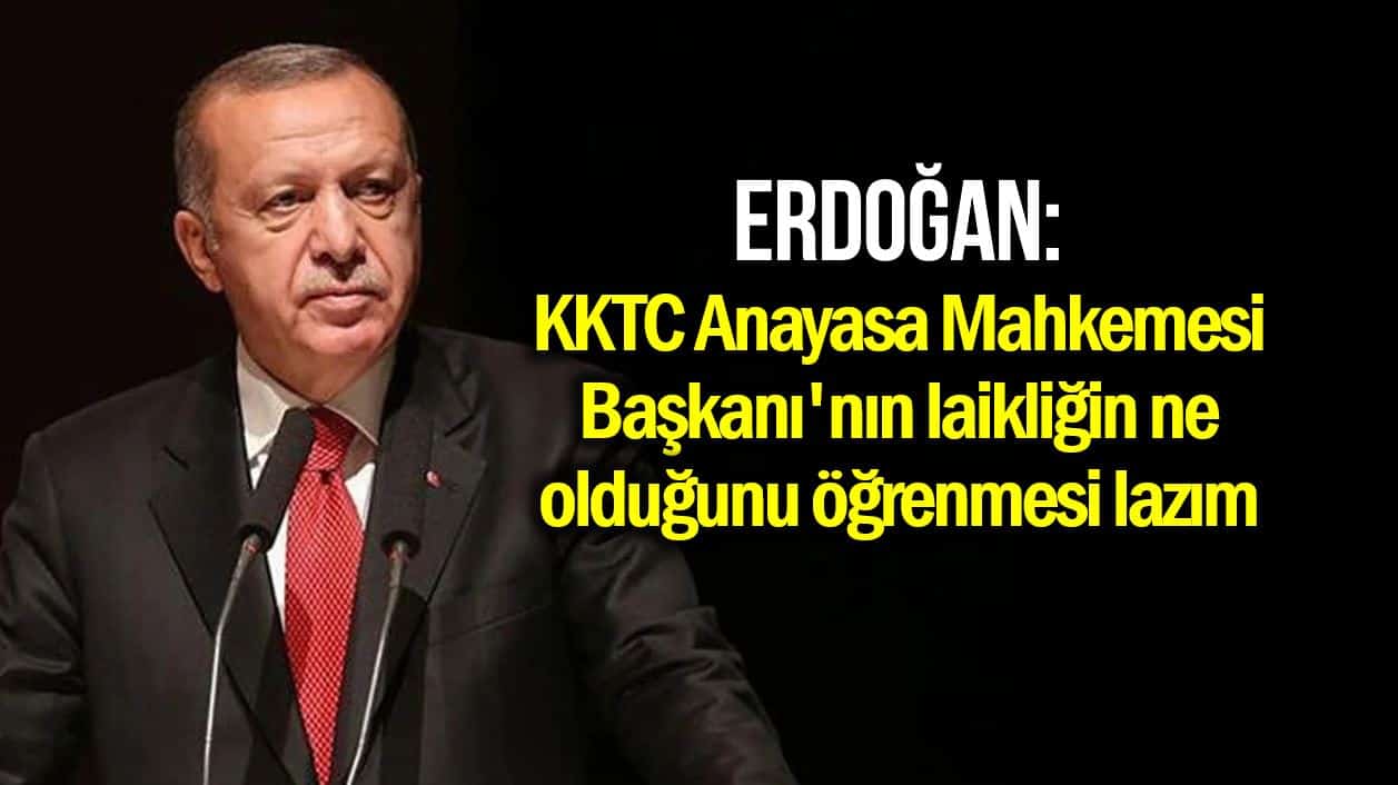 Erdoğan KKTC laiklik
