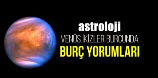 Astroloji: 9 Mayıs Venüs İkizler burcunda burç yorumları burç yorumları