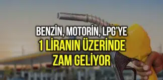 Benzin, motorin, LPG’ye 1 liranın üzerinde zam geliyor! Benzin zam