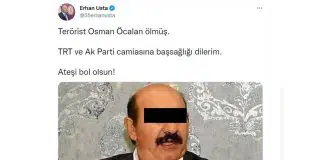 İyi Parti Milletvekili Erhan Usta’dan Osman Öcalan paylaşımı: TRT ve Ak Parti camiasına başsağlığı dilerim Osman Öcalan
