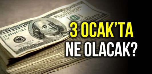 3 Ocak dolar