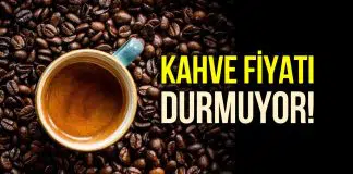 Kahve fiyatları durmuyor: Bir yılda 30 TL’den 200 TL’ye çıktı! Kahve fiyatları