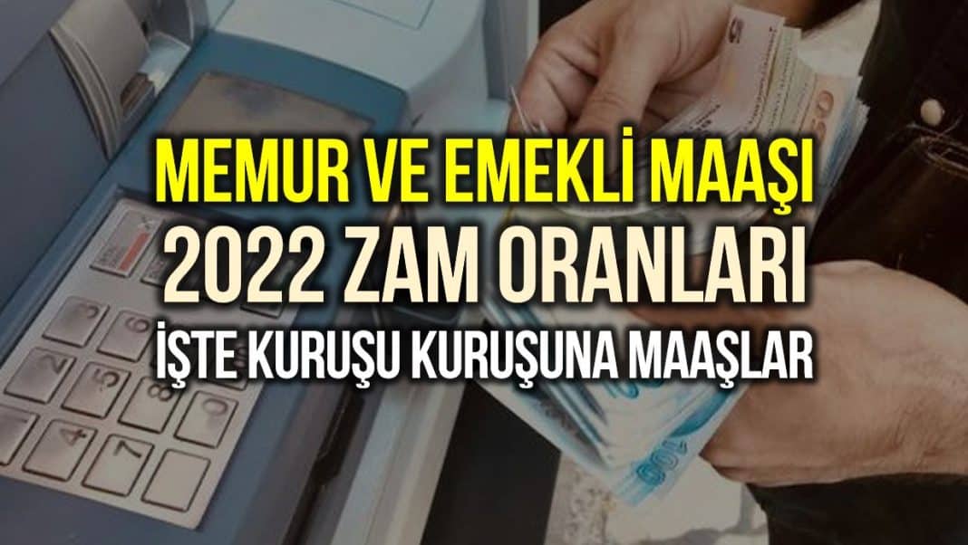 2022 Memur, Memur Emeklisi, Bağkur SSK Emekli Maaşı Zam Oranları