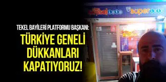 Tekel Bayiler Platformu Başkanı: Türkiye geneli dükkanları kapatıyoruz! tekel