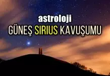 Güneş Sirius kavuşumu: Yeni bir döngü başlıyor! Güneş Sirius