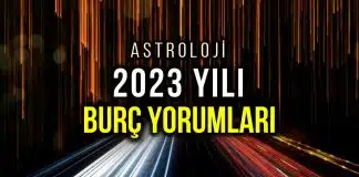 Astroloji: 2023 yıllık burç yorumları 2023 yıllık burç yorumları