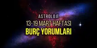 Astroloji: 13 – 19 Mart haftalık burç yorumları burç yorumları