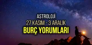 Astroloji: 27 Kasım – 3 Aralık haftalık burç yorumları burç yorumları